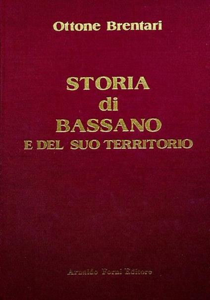 Storia di Bassano - Ottone Brentari - copertina