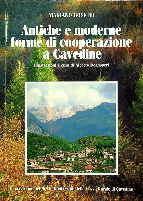 Antiche e moderne forme di cooperazione a Cavedine - Mariano Bosetti - copertina