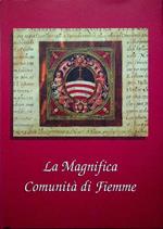 La Magnifica Comunità di Fiemme