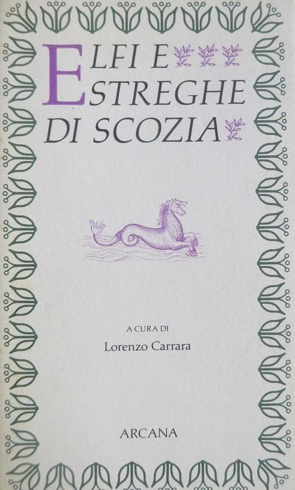Elfi e streghe di Scozia - Lorenzo Carrara - copertina