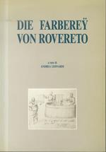 Die Farberey von Rovereto
