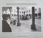 Immagini vive di un chiostro