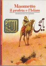 Maometto: il profeta e l’Islam
