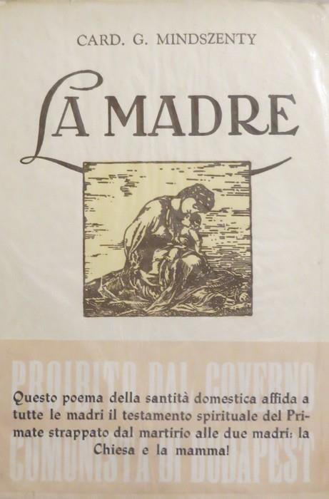 La madre - Giuseppe Mindszenty - copertina