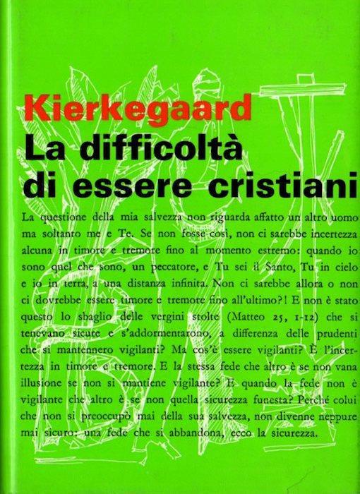 La difficoltà di essere cristiani - Sören Kierkegaard - copertina