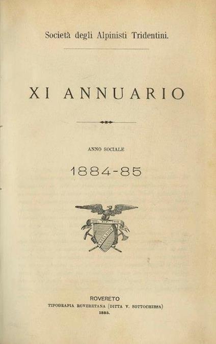 Società degli Alpinisti Tridentini: XI annuario: anno sociale 1884-1885 - copertina
