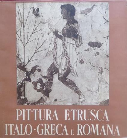Pittura etrusca-italo-greca e romana - Pericle Ducati - copertina