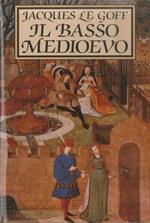Il basso Medioevo. Trad. di Elena Vaccari Spagnol. Storia universale Feltrinelli