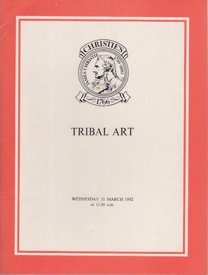 Tribal Art: Art and Ethnography from Africa, Russia, Asia, The Americas and the Pacific.\r<br>\r<br>\r<br>Photos with Artifacts in it\r<br>\r<br> Wednesday 31 March 1982 - copertina