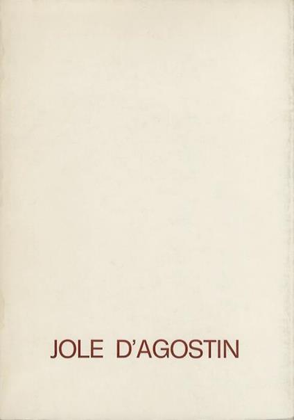 Jole D’Agostin: 1921-1981 - copertina