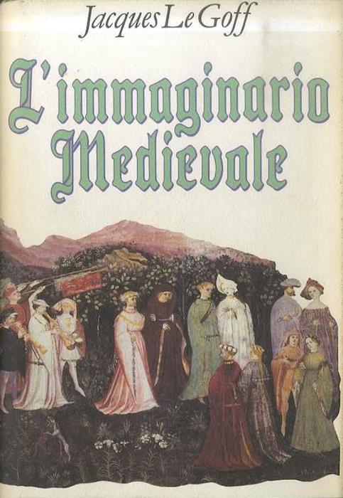 L' immaginario medievale - Jacques Le Goff - copertina