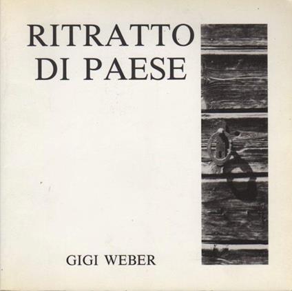 Ritratto di paese - Louis Weber - copertina
