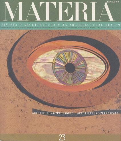 Materia: Rivista d’architettura = An Architectural review. III Quadrimestre 1996. N. 23 - copertina