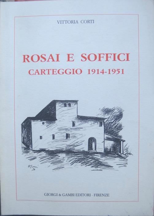 Rosai e Soffici: carteggio 1914-1951 - Ottone Rosai - copertina