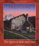 Trentino: the signs of time and men