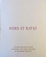 Lettera enciclica circa i rapporti tra fede e ragione di Giovanni Paolo II