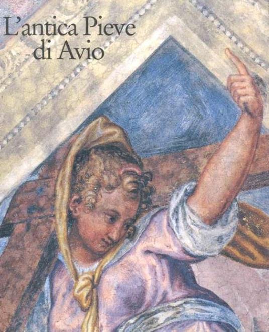 L' antica Pieve di Avio - Mario Peghini - copertina