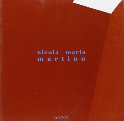 Opere di Nicola Maria Martino - Nicola M. Martino - copertina