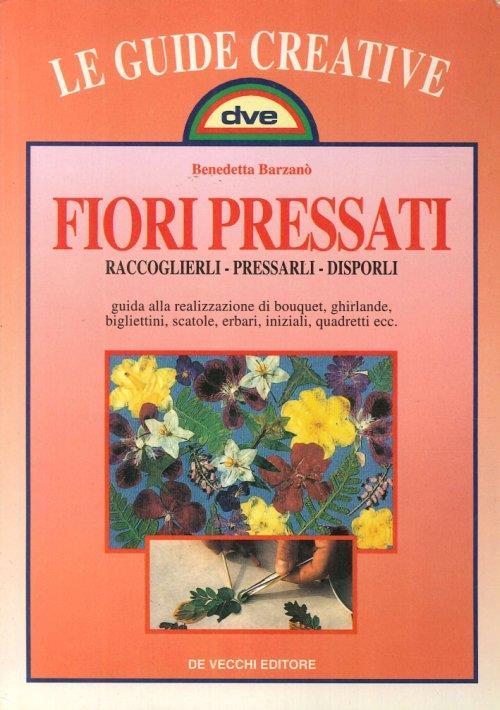 Fiori pressati - Benedetta Barzanò - copertina