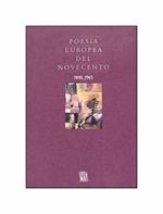 Poesia europea del Novecento (1900-1945)