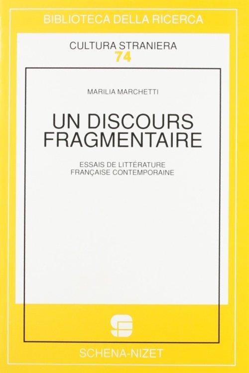 Un discours fragmentaire - Marilia Marchetti - copertina