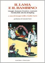 Il lama e il bambino. Giungle, fantasmi, frontiere, contrasti: l'irriducibile alterità di Kipling