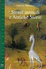 Strani animali e antiche storie