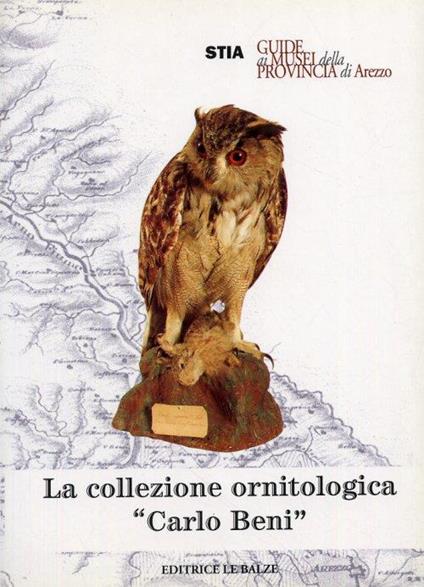 La collezione ornitologica Carlo Beni - Guido Tellini Florenzano - copertina