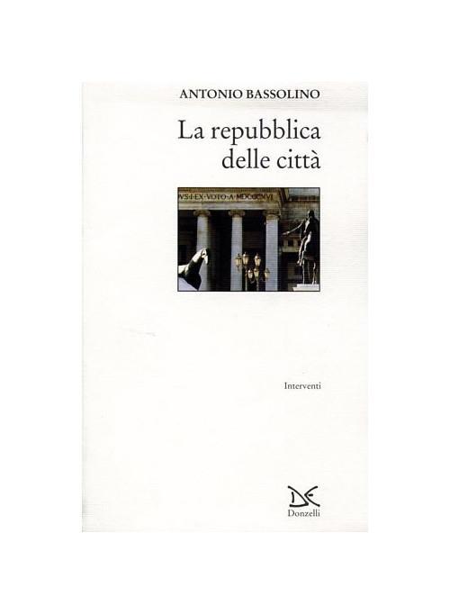 Repubblica delle città - Antonio Bassolino - copertina