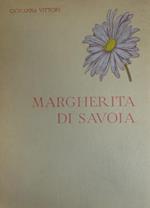 Margherita di Savoia: 20 novembre 1851-4 gennaio 1926. 2. ed. di 5000 copie. XX novembre MDCCCLI - IV Gennaio MCMXXVI. Assisi. Edizione a beneficio dei ciechi tardivi e deficienti educabili 1935
