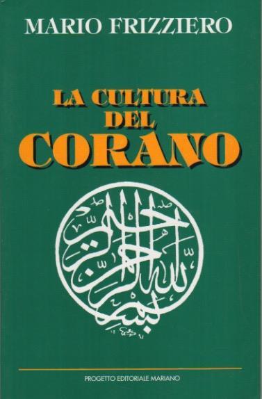 La cultura del Corano - Mario Frizziero - copertina