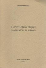 Il conte Carlo Firmian governatore di Milano. Conferenza tenuta il 10 aprile 1981