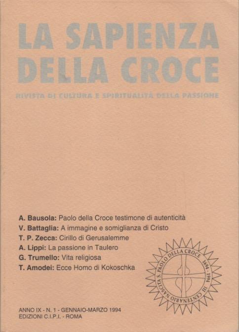 La sapienza della croce: rivista trimemestrale di cultura e spiritualità della Passione. Anno IX, N. 1, Gennaio-Marzo 1994 - copertina