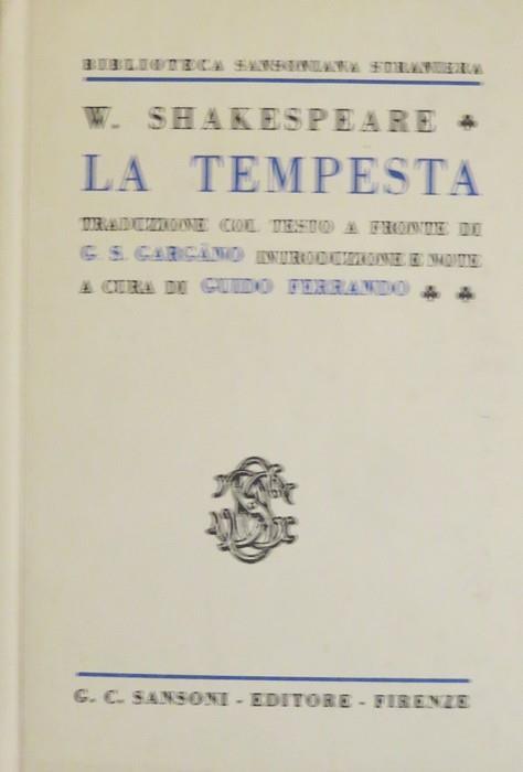 La tempesta. Nuova tiratura. Traduzione col testo a fronte di G. S. Gargano. Introduzione e note a cura di G. Ferrando. Biblioteca sansoniana straniera - William Shakespeare - copertina