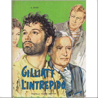 Gilliat L’Intrepido - Victor Hugo - copertina