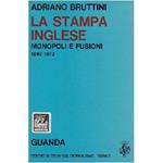 La Stampa Inglese Monopoli E Fusioni 1890-1972