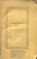 Dialoghi sopra gli amori la prigionia le malattie ed il genio di Torquato Tasso