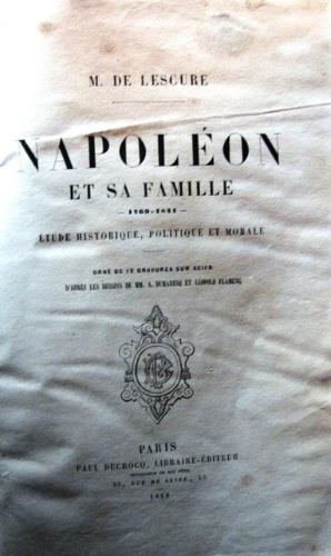 Napoléon et sa famille - Adolphe Mathurin de Lescure - copertina