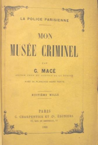 Mon musée criminel - Gustave Macé - copertina