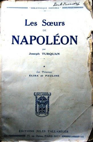 Les soeurs de Napoléon - Joseph Turquan - copertina