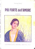 Più forte dell’amore