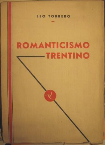 Romanticismo trentino - Leo Torrero - copertina