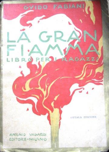 La gran fiamma - Guido Fabiani - copertina