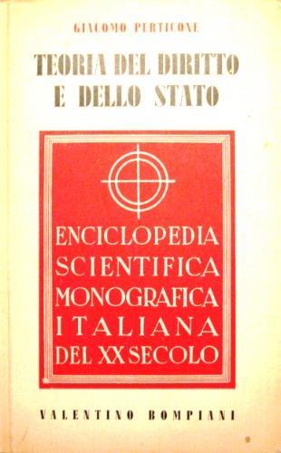 Teoria del diritto e dello Stato - Giacomo Perticone - copertina