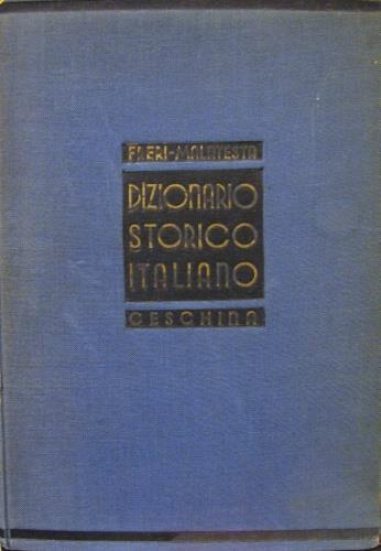 Dizionario storico italiano - Orlando Freri,Alberto Malatesta - copertina