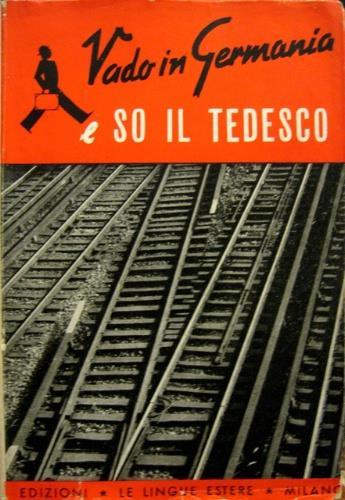 Vado in Germania e so il tedesco - Bruno Di Valmartina - copertina