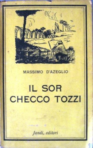 Il sor Checco Tozzi - Massimo D'Azeglio - copertina
