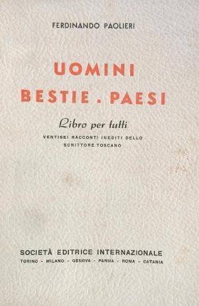 Uomini. Bestie. Paesi. Libro per tutti - Ferdinando Paolieri - copertina