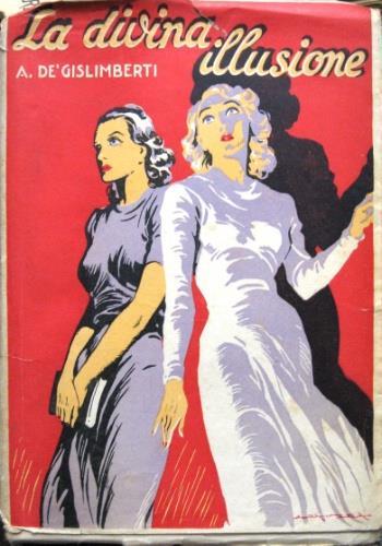 La divina illusione - Adriana De’ Gislimberti - copertina