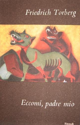 Eccomi, padre mio - Friedrich Torberg - copertina